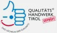 Qualitätshandwerk Tirol